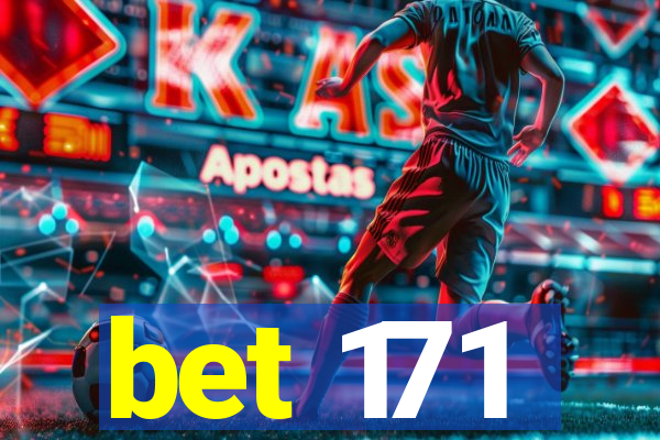 bet 171